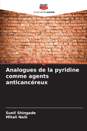 Analogues de la pyridine comme agents anticanc?reux