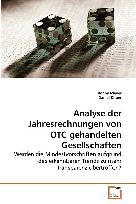 Analyse Der Jahresrechnungen Von OTC Gehandelten Gesellschaften - Meyer, Ronny, and Kauer, Daniel