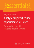 Analyse Empirischer Und Experimenteller Daten: Ein Kompakter Uberblick Fur Studierende Und Anwender