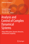 Analysis and Control of Complex Dynamical Systems: Robust Bifurcation, Dynamic Attractors, and Network Complexity