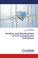 Analysis and Development of ECG Compression Techniques