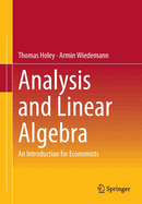 Analysis and Linear Algebra: An Introduction for Economists