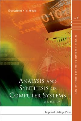 Analysis and Synthesis of Computer Systems (2nd Edition) - Gelenbe, Erol, and Mitrani, Isi