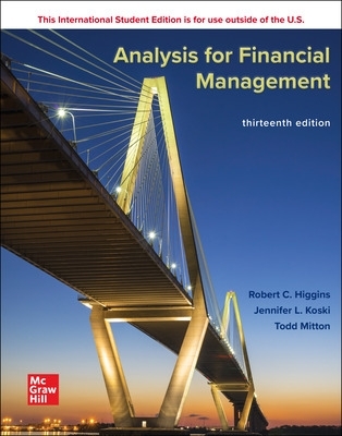 Analysis for Financial Management ISE - Higgins, Robert, and Koski, Jennifer, and Mitton, Todd