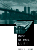 Analysis for Financial Management - Higgins, Robert C, Professor