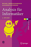 Analysis Fur Informatiker: Grundlagen, Methoden, Algorithmen