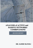 ANALYSIS of ACTIVE and PASSIVE NETWORKS COMBINATIONS