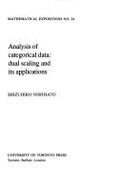 Analysis of Categorical Data: Dual Scaling and Its Applications