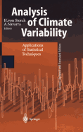 Analysis of Climate Variability: Applications of Statistical Techniques Proceedings of an Autumn School Organized by the Commission of the European Community on Elba from October 30 to November 6, 1993