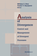 Analysis of Divergence: Control and Management of Divergent Processes