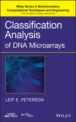 Analysis of DNA Microarrays - Peterson, Leif E, and Pan, Yi (Editor), and Zomaya, Albert Y (Editor)