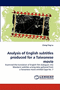 Analysis of English Subtitles Produced for a Taiwanese Movie