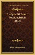 Analysis of French Pronunciation (1854)