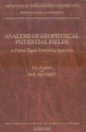 Analysis of Geophysical Potential Fields: A Digital Signal Processing Approach