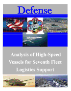 Analysis of High-Speed Vessels for Seventh Fleet Logistics Support