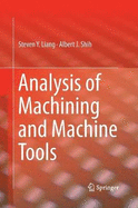 Analysis of Machining and Machine Tools