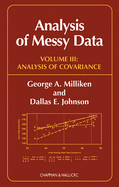 Analysis of Messy Data: Volume III: Analysis of Covariance