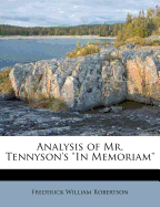 Analysis of Mr. Tennyson's in Memoriam
