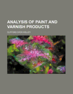 Analysis of Paint and Varnish Products