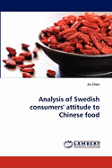 Analysis of Swedish Consumers' Attitude to Chinese Food