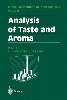 Analysis of Taste and Aroma - Jackson, John F. (Editor), and Linskens, H.F. (Editor)