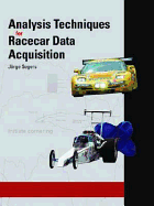 Analysis Techniques for Racecar Data Acquisition