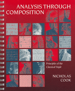 Analysis Through Composition: Principles of the Classical Style