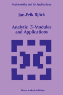 Analytic D-Modules and Applications