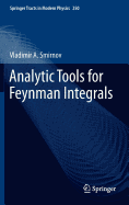 Analytic Tools for Feynman Integrals