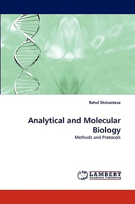 Analytical and Molecular Biology - Shrivastava, Rahul