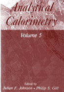 Analytical Calorimetry: Volume 5