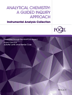 Analytical Chemistry: A Guided Inquiry Approach Instrumental Analysis Collection