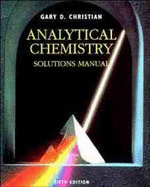 Analytical Chemistry, Solutions Manual