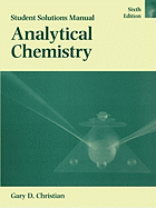 Analytical Chemistry, Student Solutions Manual