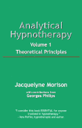 Analytical Hypnotherapy: Theoretical Principles