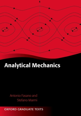 Analytical Mechanics: An Introduction - Fasano, Antonio, and Marmi, Stefano, and Pelloni, Beatrice (Translated by)