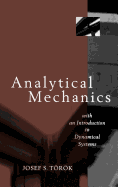 Analytical Mechanics: With an Introduction to Dynamical Systems
