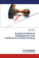 Analytical Method Development and Validation of Antiviral Drug