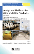 Analytical Methods for Milk and Milk Products: Volume 1: Sampling Methods and Chemical and Compositional Analysis