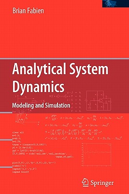 Analytical System Dynamics: Modeling and Simulation - Fabien, Brian