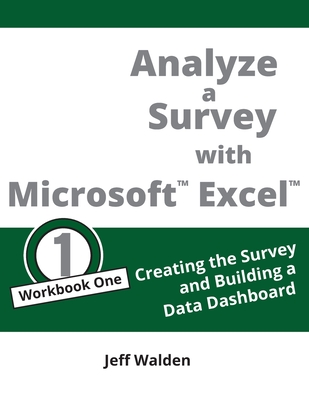 Analyze a Survey with Microsoft Excel - Walden, Jeff