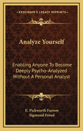 Analyze Yourself: Enabling Anyone to Become Deeply Psycho-Analyzed Without a Personal Analyst