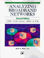 Analyzing Broadband Networks: ISDN, Frame Relay, SMDS, & ATM