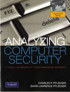 Analyzing Computer Security: A Threat / Vulnerability / Countermeasure Approach: International Edition