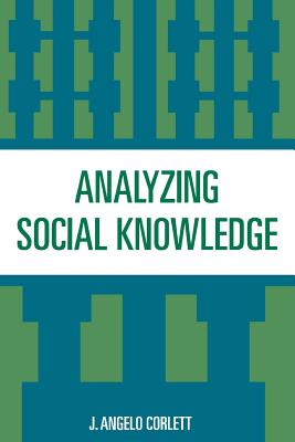 Analyzing Social Knowledge - Corlett, Angelo J