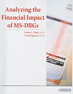 Analyzing the Financial Impact of MS-Drgs