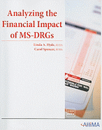 Analyzing the Financial Impact of MS-DRGs