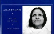 Anandamayi: Her Life and Wisdom - Lannoy, Richard