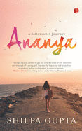 Ananya: A Bittersweet Journey