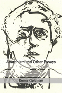 Anarchism and Other Essays